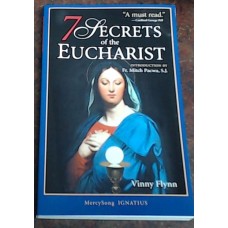 7 Secrets of the Eucharist